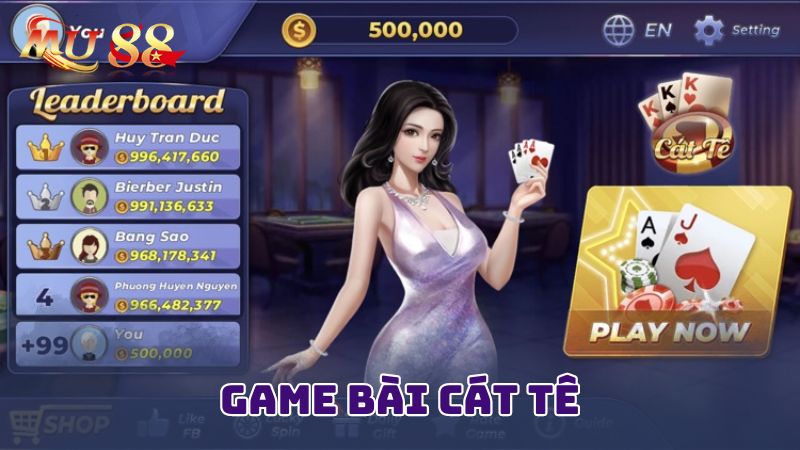 Giới thiệu game bài cát tê