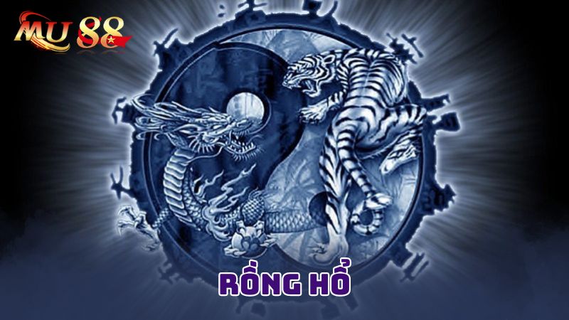 Sơ lược về game rồng hổ